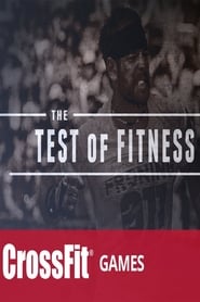 Poster The Test of Fitness (The 2013 Reebok Crossfit Games)