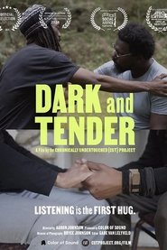 Dark and Tender