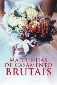 Imagem Madrinhas de Casamento Brutais