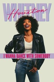 Image Whitney Houston: I Wanna Dance with Somebody