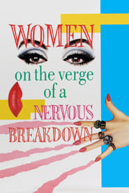 Full Cast of Women on the Verge of a Nervous Breakdown