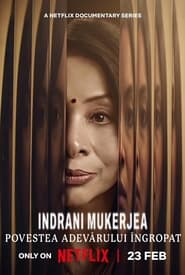 Indrani Mukerjea: Povestea adevărului îngropat