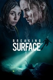 Breaking Surface (2020) online ελληνικοί υπότιτλοι