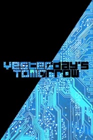 Yesterday’s Tomorrow (2022)