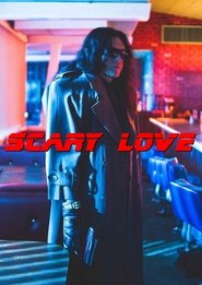 Scary Love Scary Love