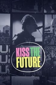 Poster Kiss the Future
