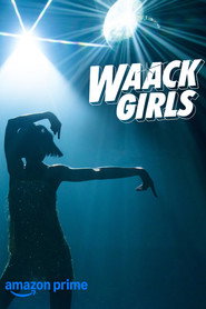 Waack Girls постер