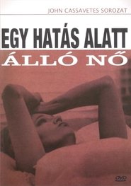 Egy hatás alatt álló nő dvd rendelés film letöltés 1974 Magyar hu