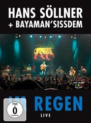 Poster Hans Söllner & Bayaman’Sissdem - Im Regen Live 1970