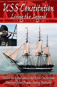 Poster USS Constitution: Living The Legend 2007