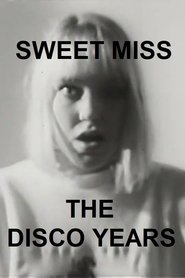 Poster Sweet Miss: The Disco Years 1988