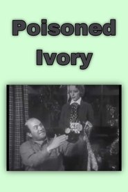 Poster Poisoned Ivory 1934