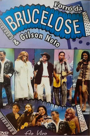 Forró da Brucelose & Gilson Neto Ao Vivo