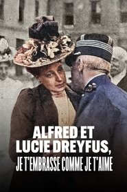 Alfred and Lucie Dreyfus, with Kiss as Deep as My Love (2022)