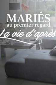 Mariés au premier regard, la vie d'après (2023) Mariés au premier regard, la vie d'après (2023)
