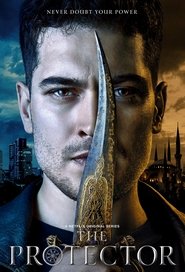 The Protector (2018) Season 1 [COMPLETE]