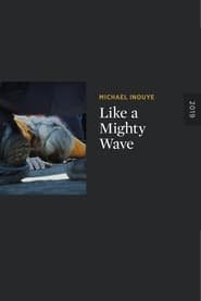 Like a Mighty Wave (2020)