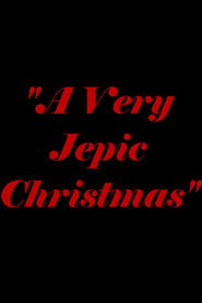 "A VERY JEPIC CHRISTMAS"