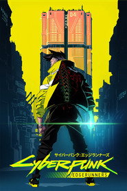 Cyberpunk: Ті, що біжать по краю постер