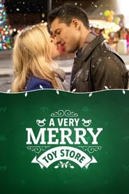 A Very Merry Toy Store (2017)