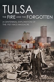 Poster Tulsa: The Fire and the Forgotten