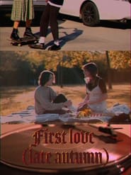 First Love (Late Autumn) streaming