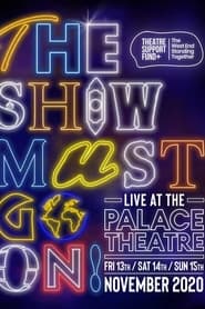 مترجم أونلاين و تحميل The Show Must Go On! – Live at the Palace Theatre 2021 مشاهدة فيلم
