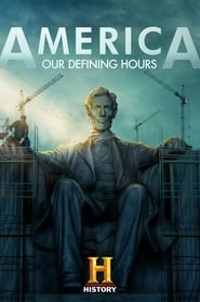 America: Our Defining Hours постер