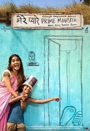 मेरे प्यारे प्राइम मिनिस्टर 2019 Бясплатны неабмежаваны доступ