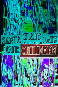 SANTA CLAUS EATS OUR CHILDREN