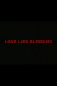 Love Lies Bleeding