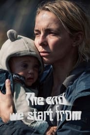 Full Cast of The End We Start From