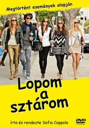 Lopom a sztárom (2013)