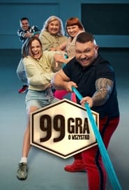 مشاهدة مسلسل 99 – Gra o Wszystko مترجم أون لاين بجودة عالية