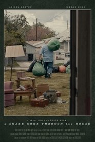 Poster A Snake Gone Through the House 2018