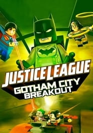 Lego DC Comics Superheroes: Justice League - Gotham City Breakout постер