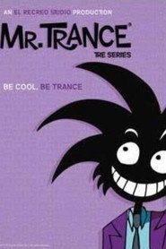 Mr. Trance постер