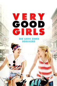 Very Good Girls 2013 Stream German HD