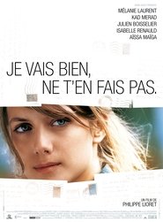 Je vais bien, ne t'en fais pas (2006)