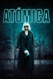 Atomic Blonde Película Completa 1080p [MEGA] [LATINO]