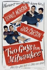 Two Guys from Milwaukee (1946) HD