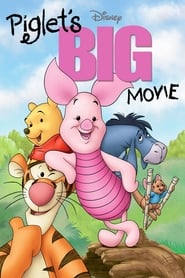 Poster for Piglet's Big Movie