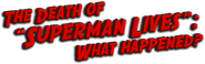 The Death of "Superman Lives": What Happened? Logo