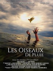 Les Oiseaux de pluie) Les Oiseaux de pluie (2025)