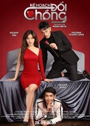 Poster Kế Hoạch Đổi Chồng