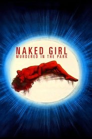 Poster Naked Girl Killed in the Park 1972