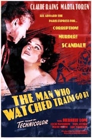 The Man Who Watched Trains Go By 1952 Stream German HD