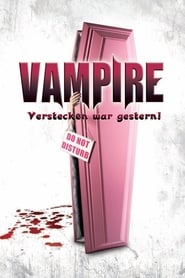 Poster Vampire - Verstecken war gestern!