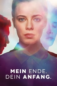 Mein Ende. Dein Anfang. (2019)