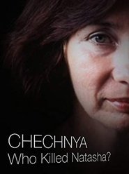 Poster Chechnya: Who Killed Natasha? 2010
